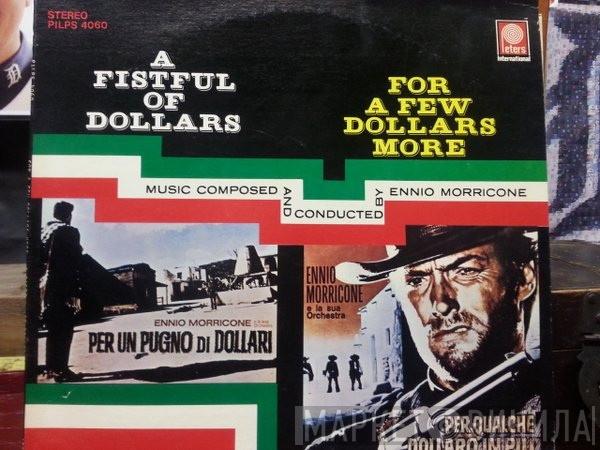  Ennio Morricone  - A Fistful Of Dollars/ For A Few Dollars More