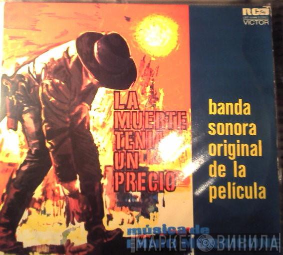  Ennio Morricone  - La Muerte Tenia Un Precio / Por Un Puñado De Dolares (Banda Sonora Original De La Pelicula)