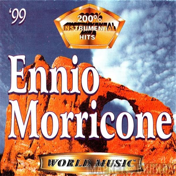  Ennio Morricone  - 200% Instrumental Hits '99