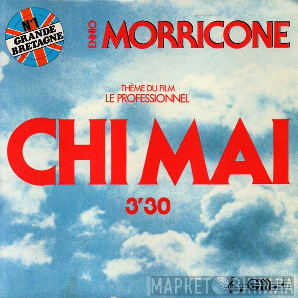  Ennio Morricone  - Chi Mai (Thème Du Film "Le Professionnel")