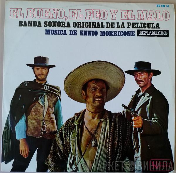 Ennio Morricone - El Bueno, El Feo Y El Malo: Banda Sonora Original De La Película