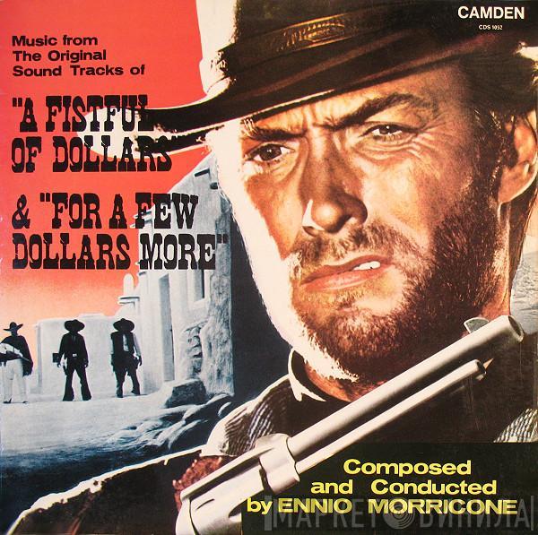 Ennio Morricone - Music From The Original Sound Tracks Of "A Fistful Of Dollars" & "For A Few Dollars More"