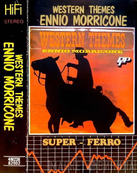  Ennio Morricone  - Western Themes