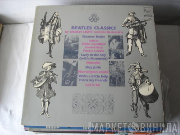  Enoch Light And His Orchestra  - Beatles Classics By Enoch Light And His Orchestra
