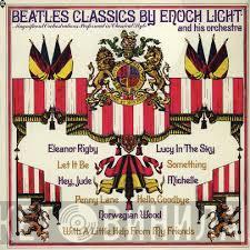  Enoch Light And His Orchestra  - Beatles Classics By Enoch Light And His Orchestra