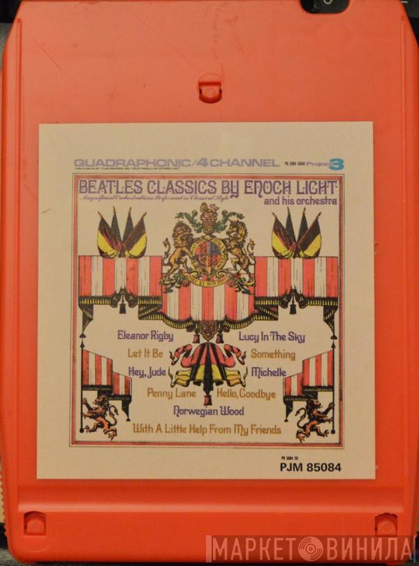  Enoch Light And His Orchestra  - Beatles Classics By Enoch Light And His Orchestra