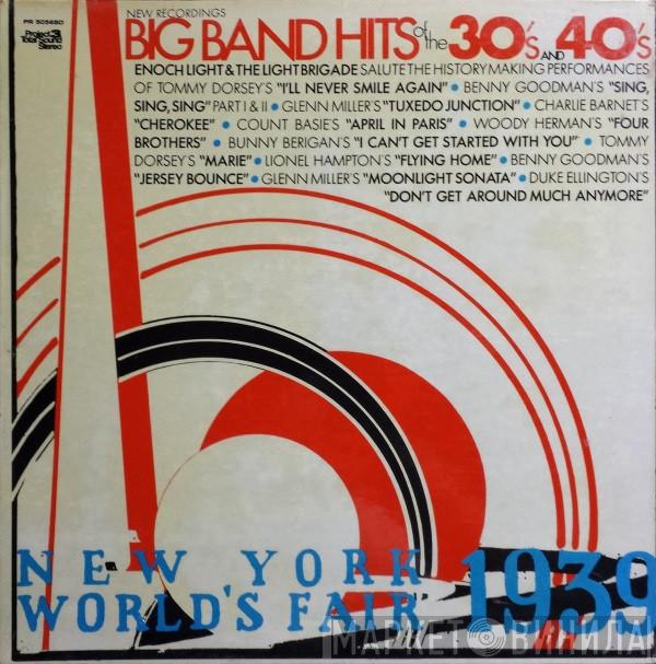 Enoch Light And The Light Brigade - Big Band Hits Of The 30's & 40's
