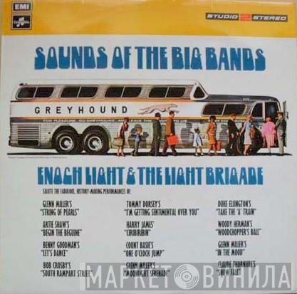 Enoch Light And The Light Brigade - Sounds Of The Big Bands