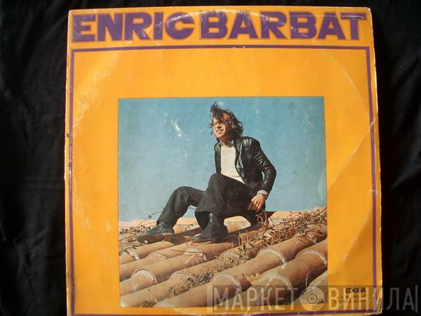 Enric Barbat - Enric Barbat