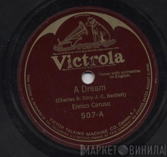  Enrico Caruso  - A Dream / For You Alone