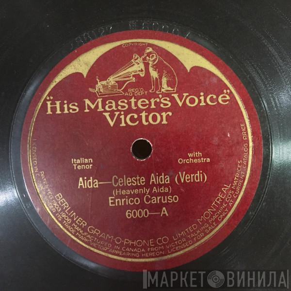  Enrico Caruso  - Celeste Aida / O Tu Che Segno Agl' Angeli