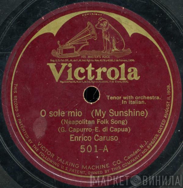  Enrico Caruso  - O Sole Mio / 'A Vucchella