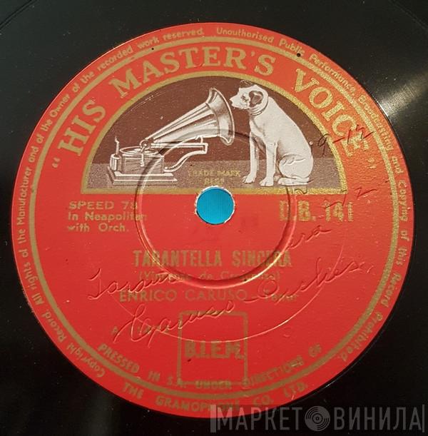  Enrico Caruso  - Tarantella Sincera / La Danza - Tarantella Napolitana