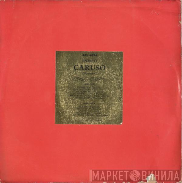 Enrico Caruso - An Historic Recording