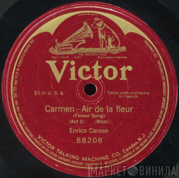  Enrico Caruso  - Carmen - Air De La Fleur = Flower Song (Act 2)