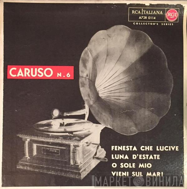  Enrico Caruso  - Caruso N. 6