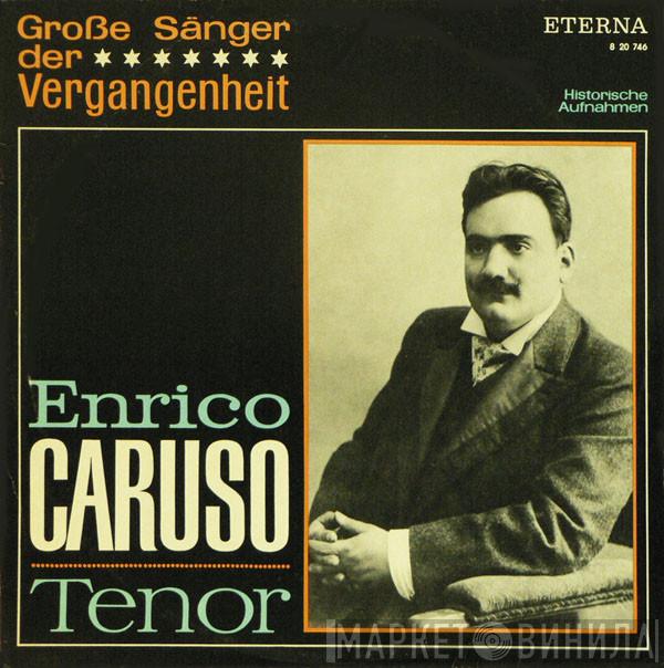  Enrico Caruso  - Enrico Caruso Tenor