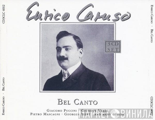 Enrico Caruso, Giacomo Puccini, Giuseppe Verdi, Pietro Mascagni, Georges Bizet - Bel Canto