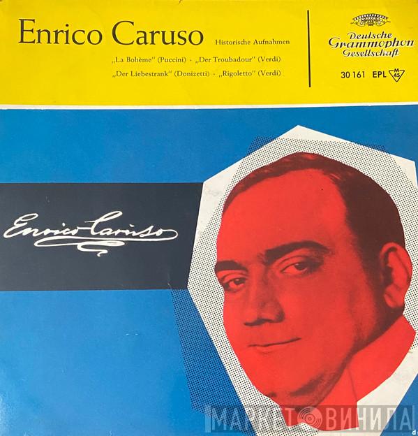  Enrico Caruso  - Historische Aufnahmen - „La Bohème" (Puccini) · „Der Troubadour" (Verdi) · „Der Liebestrank" (Donizetti) · „Rigoletto" (Verdi)