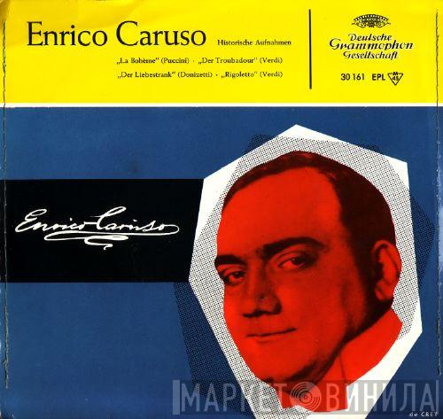  Enrico Caruso  - Historische Aufnahmen - „La Bohème" (Puccini) · „Der Troubadour" (Verdi) · „Der Liebestrank" (Donizetti) · „Rigoletto" (Verdi)