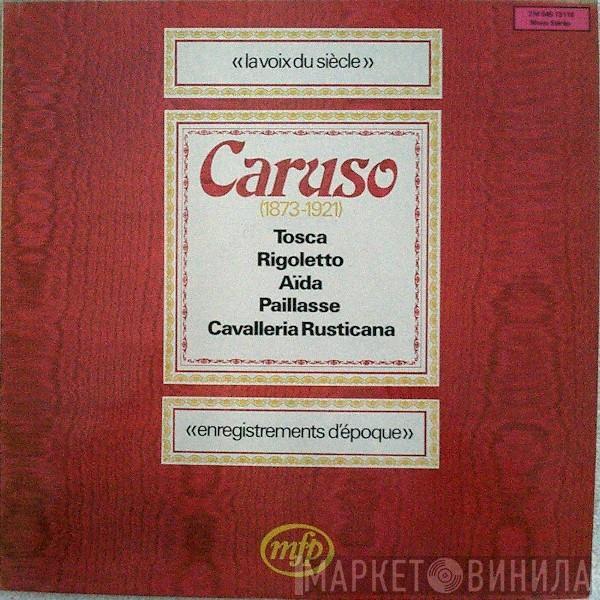 Enrico Caruso  - La Voix Du Siècle - Caruso - (1873-1921)