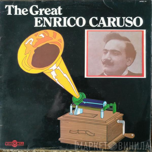 Enrico Caruso - The Great Enrico Caruso