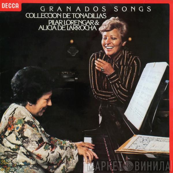 , Enrique Granados , Pilar Lorengar  Alicia De Larrocha  - Spanish Songs - Tonadillas & Canciones Amatorias