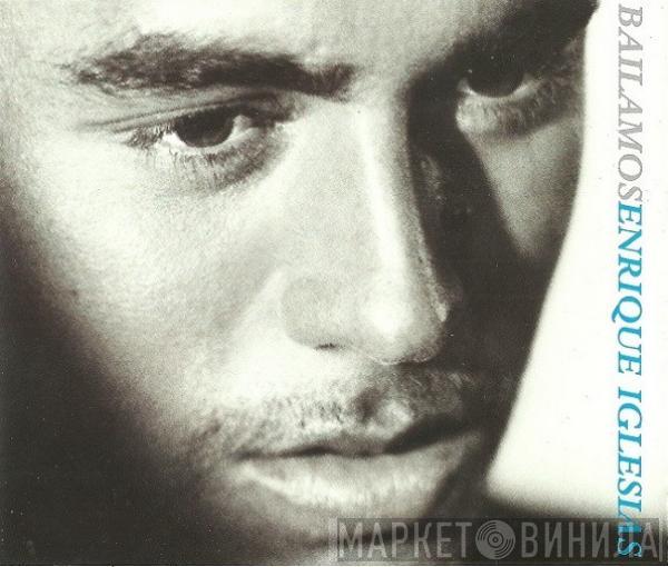 Enrique Iglesias - Bailamos