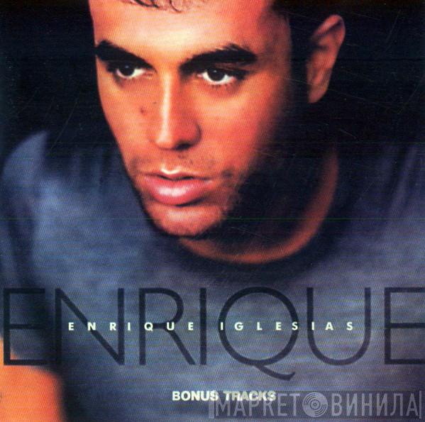  Enrique Iglesias  - Enrique - Bonus Tracks
