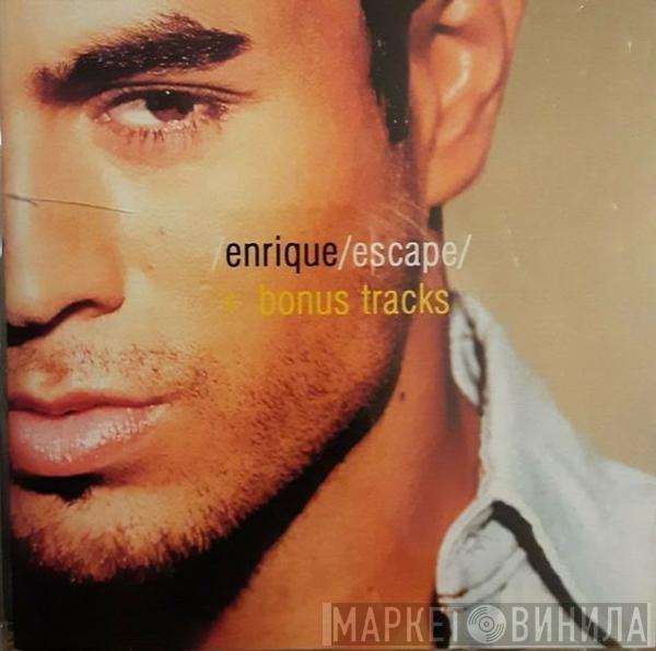  Enrique Iglesias  - Escape + bonus tracks