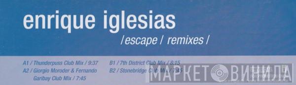  Enrique Iglesias  - Escape (Remixes)