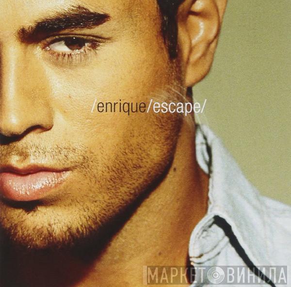  Enrique Iglesias  - Escape