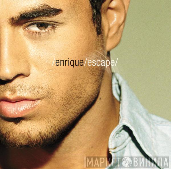  Enrique Iglesias  - Escape