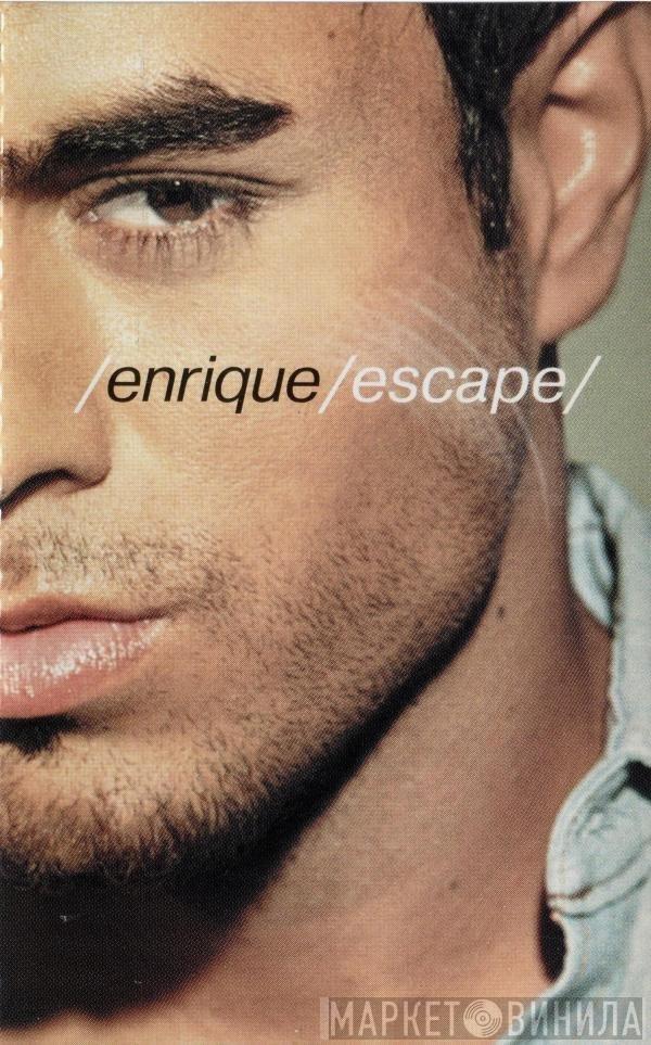  Enrique Iglesias  - Escape