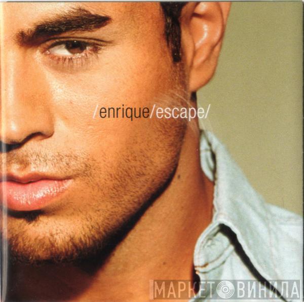 Enrique Iglesias - Escape