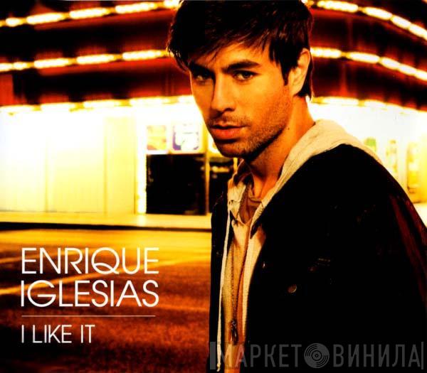  Enrique Iglesias  - I Like It