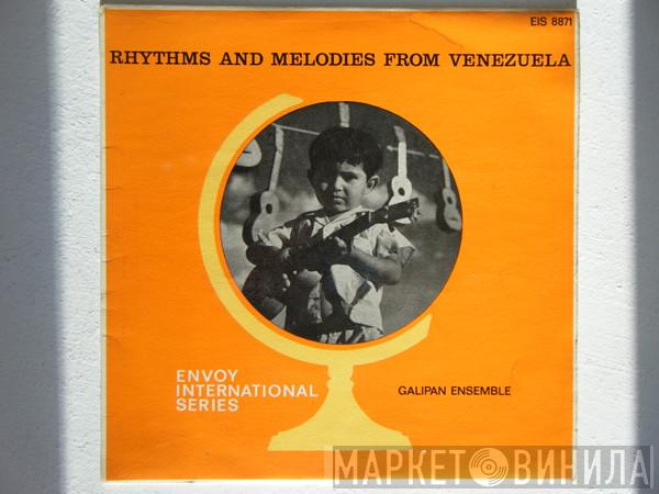 Ensemble Galipan - Rhythms And Melodies From Venezuela