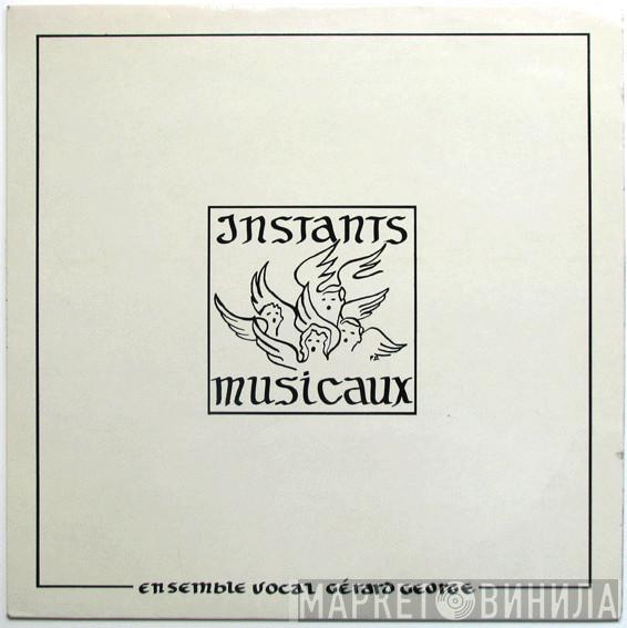 Ensemble Vocal Gérard George - Instants Musicaux