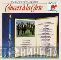 Ensemble Wien-Berlin - Concert À La Carte
