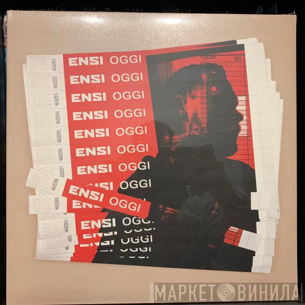Ensi - Oggi