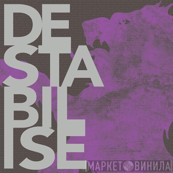  Enter Shikari  - Destabilise