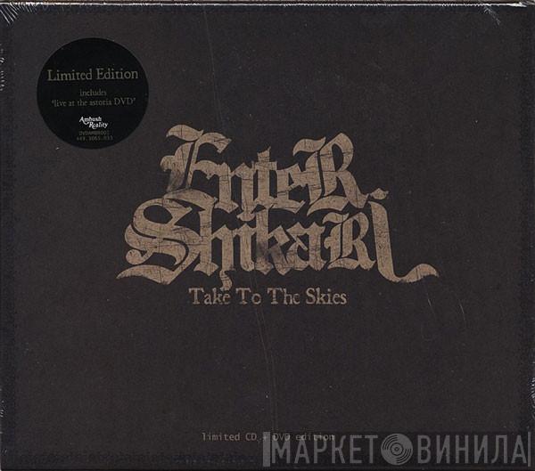 Enter Shikari - Take To The Skies