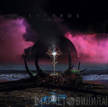 Entheos  - Dark Future