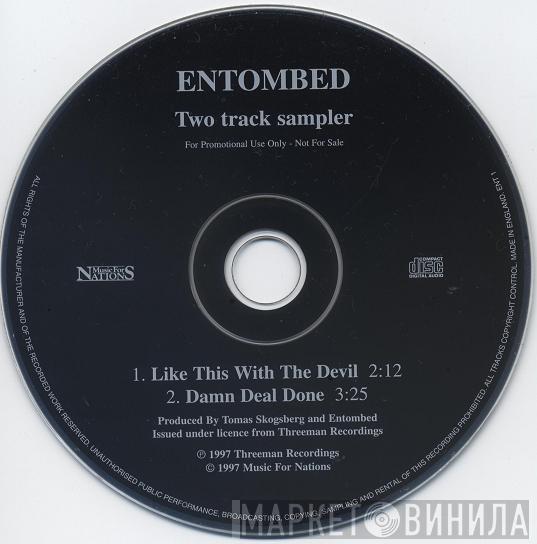 Entombed - Like This With The Devil / Damn Deal Done