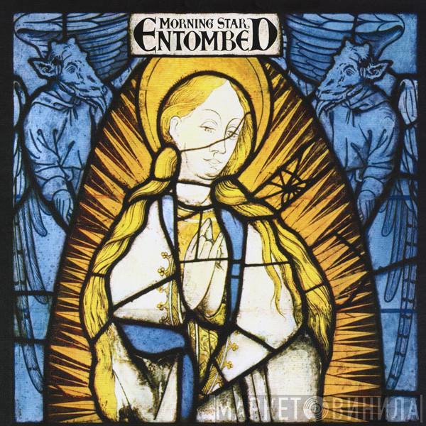 Entombed - Morning Star