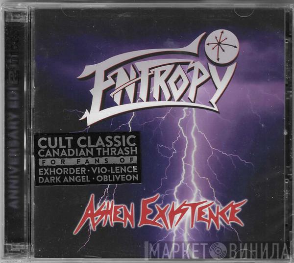 Entropy  - Ashen Existence