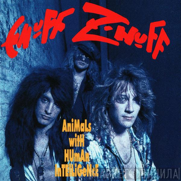  Enuff Z'nuff  - Animals With Human Intelligence
