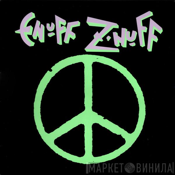 Enuff Z'nuff - Enuff Z'nuff