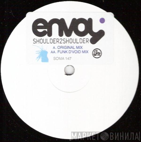 Envoy - Shoulder2Shoulder