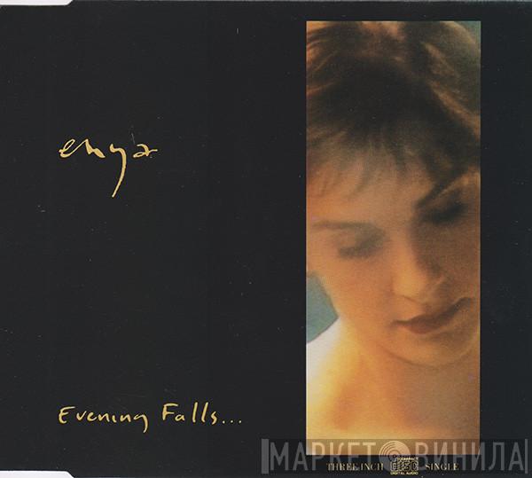  Enya  - Evening Falls…